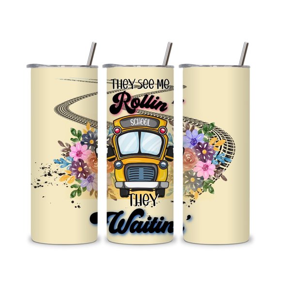 They See Me Rollin School Bus Driver Life 20 oz Skinny Tumbler - Picture 3 of 5
